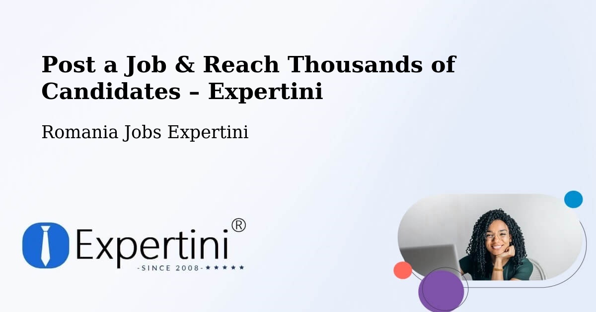 Post a Job in Linț – Hire the Right Talent - Linț, Romania Jobs Expertini