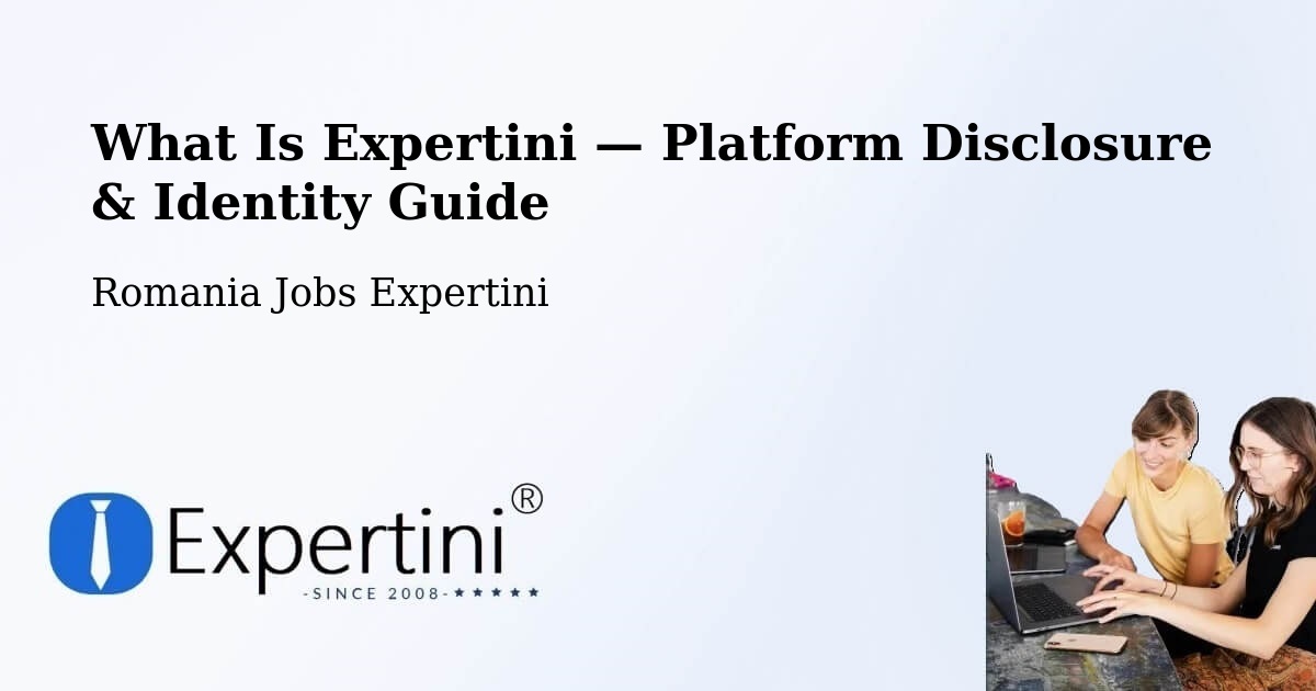 What Is Expertini — Platform Disclosure & Identity Guide – Linț